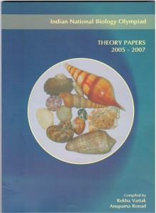 Indian National Biology Olympiad -Theory Papers (2005-2007)